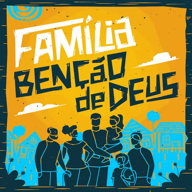 Arte de capa do progrma Família Benção de Deus
